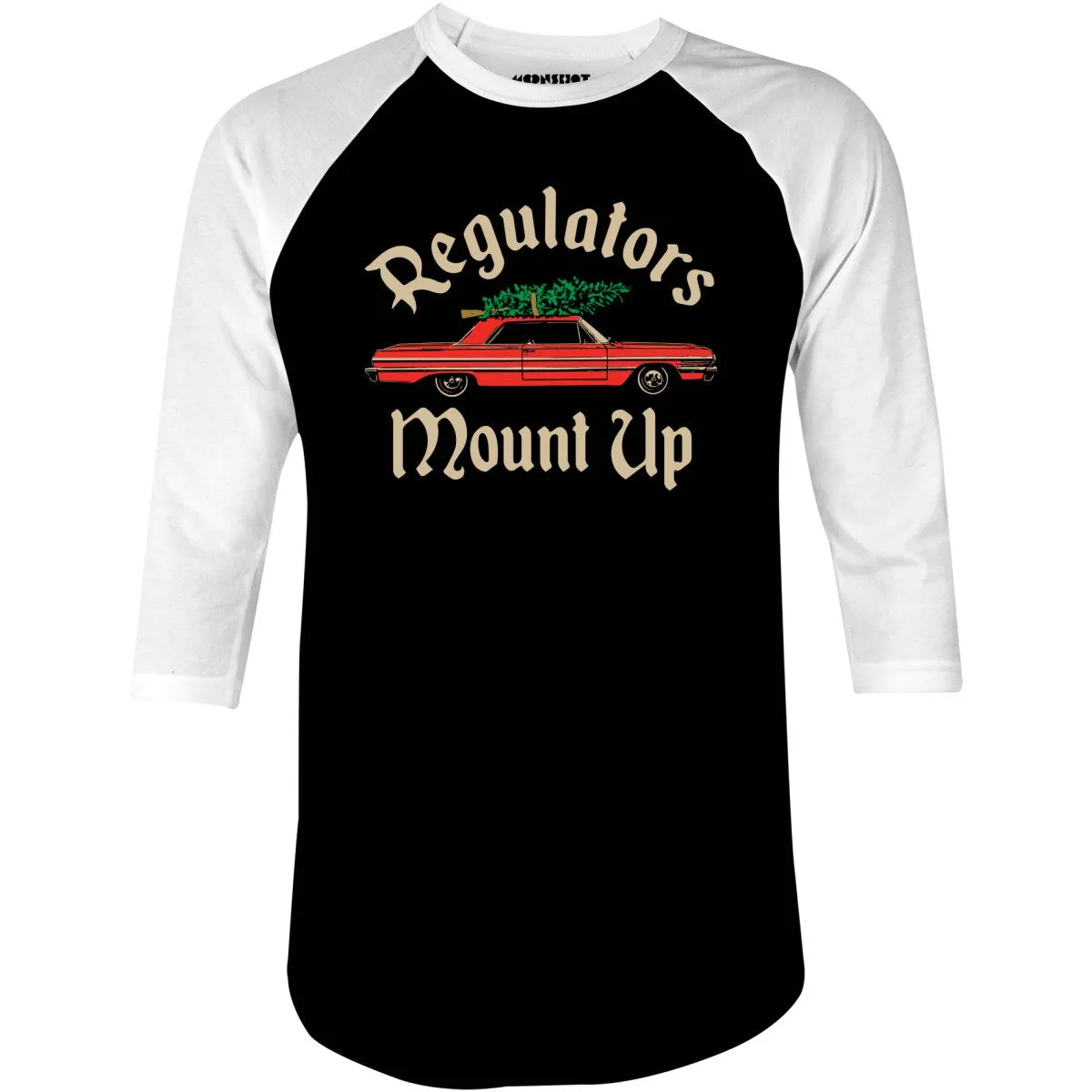 Christmas Regulators Mount Up - 3/4 Sleeve Raglan T-Shirt